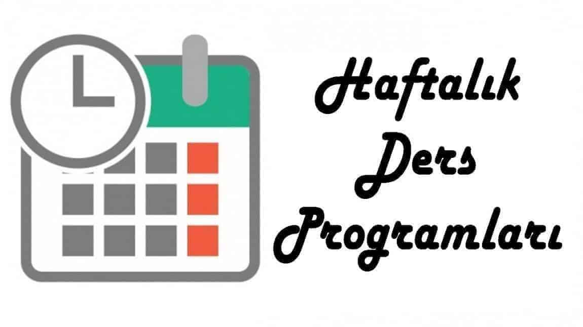 YENİ HAFTALIK DERS PROGRAMI ŞUBE BAZLI